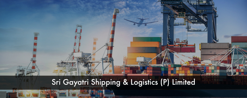Sri Gayatri Shipping & Logistics (P) Limited 